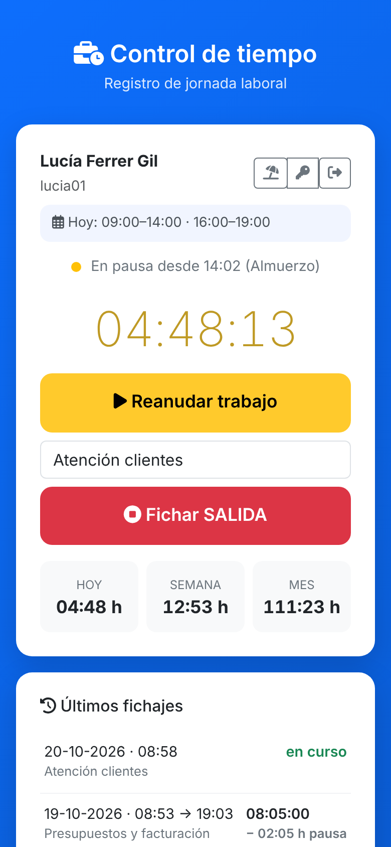 Captura: fichaje en pausa de almuerzo, con el cronómetro congelado