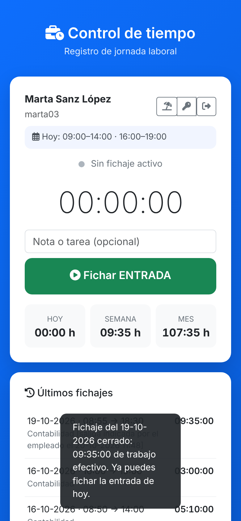 Captura: confirmación del cierre del fichaje olvidado, ya se puede fichar la entrada de hoy